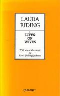 Laura Riding - The Lives of Wives Cover