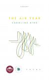 Cover of The Air Year by Caroline Bird