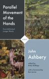 Cover of Parallel Movement of the Hands by John Ashbery