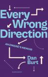 Cover of Every Wrong Direction by Dan Burt