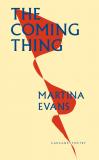 Cover of The Coming Thing by Martina Evans