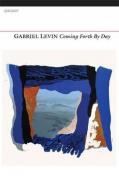 Cover of Coming Forth by Day by Gabriel Levin