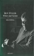 Roy Fuller, Writer and Society by Neil Powell