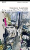 Friederike Mayrocker, Raving Language: Selected Poems 1946-2005