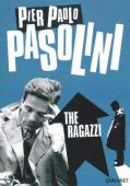 The Ragazzi by Pier Paolo Pasolini