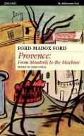 Provence by Ford Madox Ford (ed John Coyle)