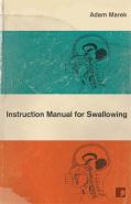 Instruction Manual for Swallowing by Adam Marek