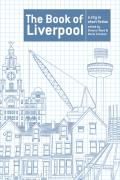 The Book of Liverpool: A City in Short Fiction